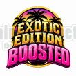 Exotic Edition Boosted